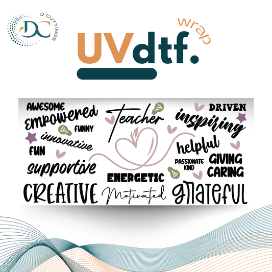 Empowered Teacher - UV DTF Wrap