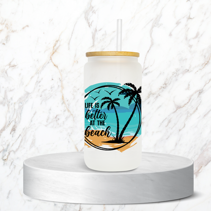 Life is Better at the Beach - Small UV DTF Decal