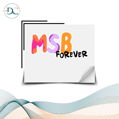 MSB Forever