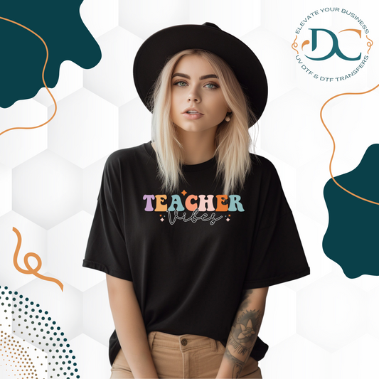 Teacher Vibes - DTF Transfer