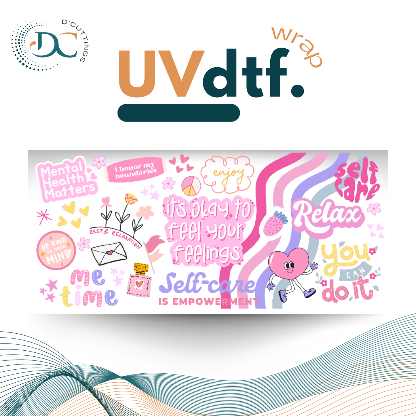 Self Care - UV DTF Wrap