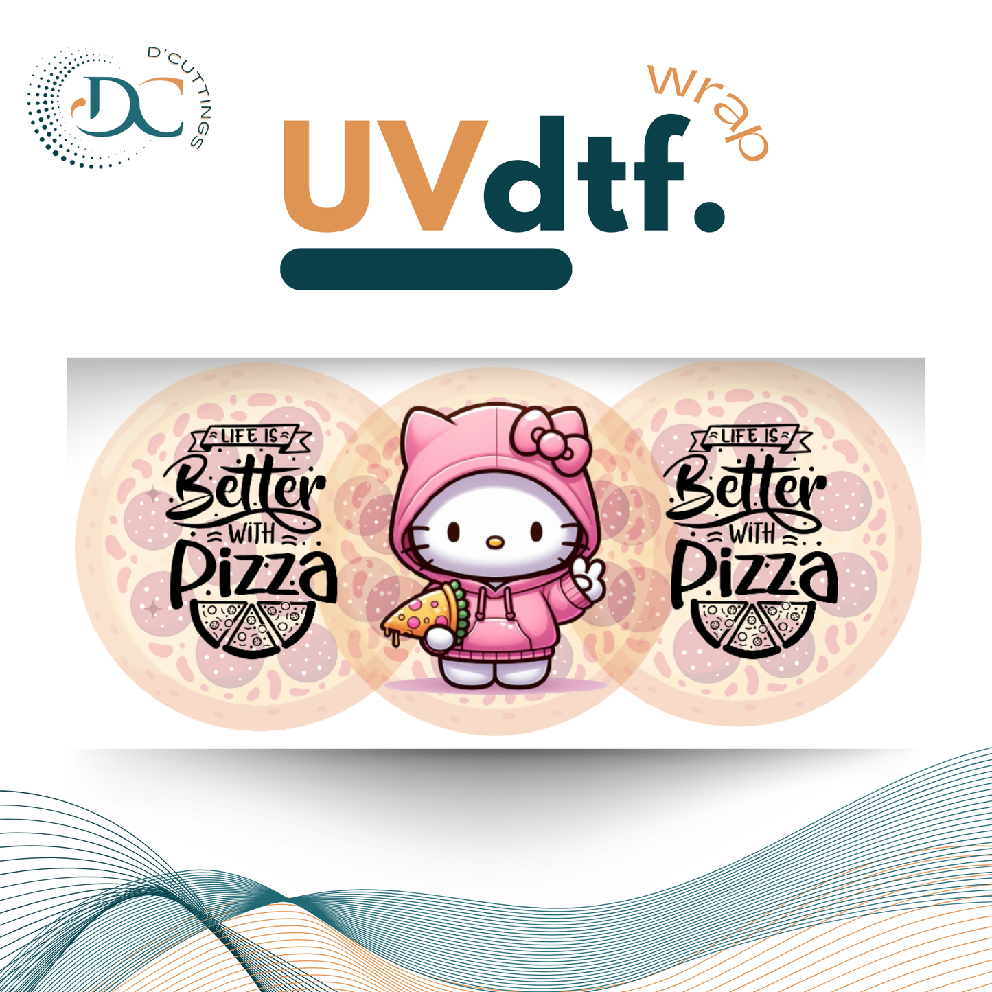 Better with Pizza - UV DTF Wrap