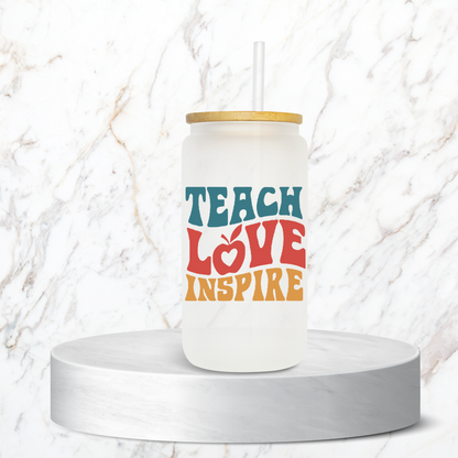 Teach Love Inspire - Small UV DTF Decal