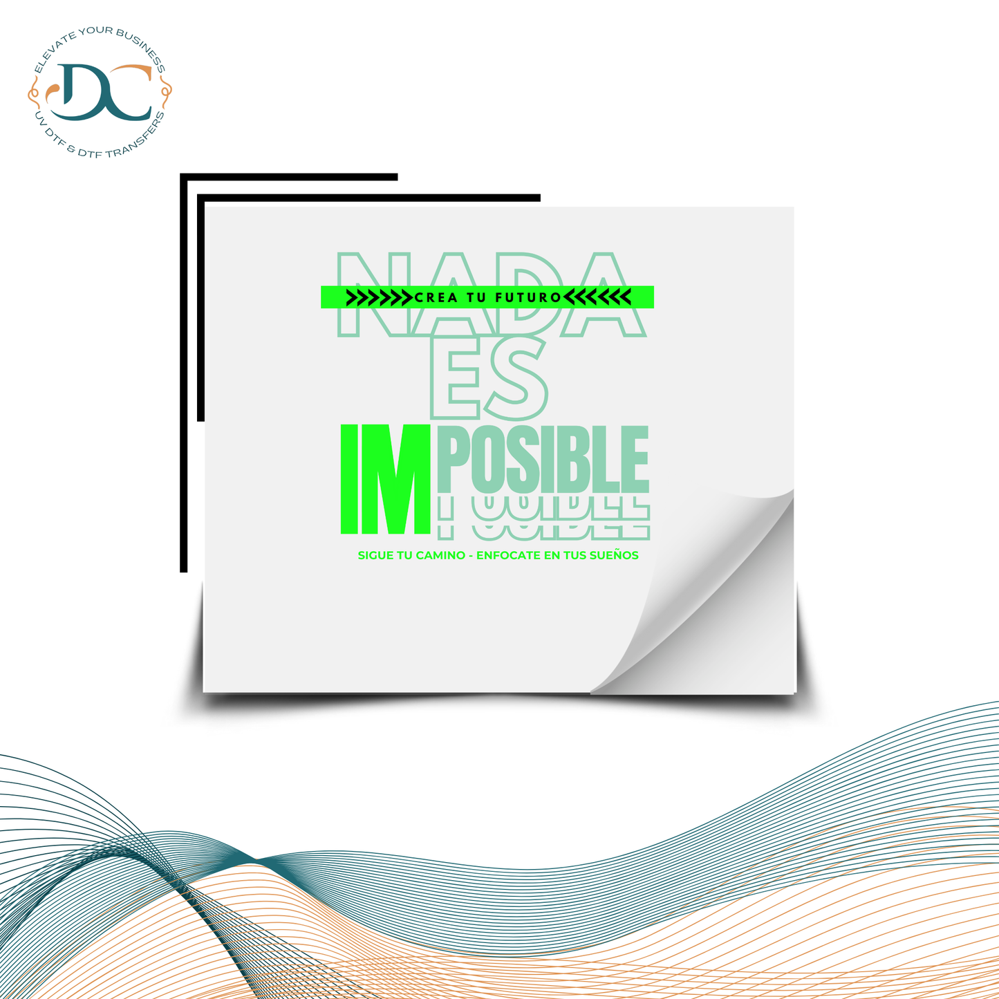 Nada es imposible (Verde) DTF