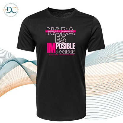 Nada es Imposible PNK T-shirt