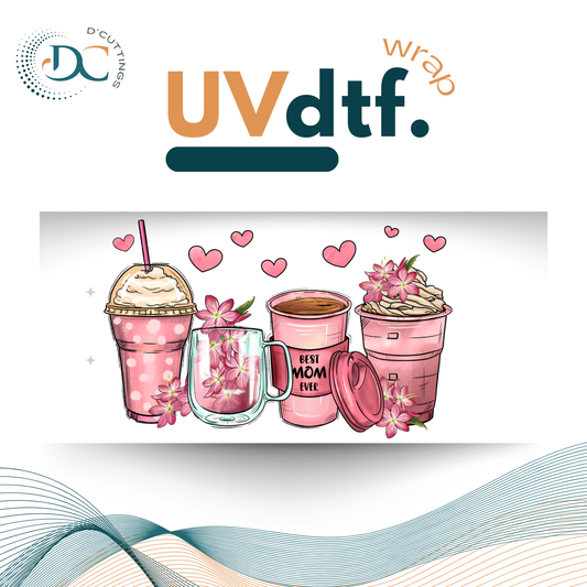 Best Mom Cup - UV DTF Wrap