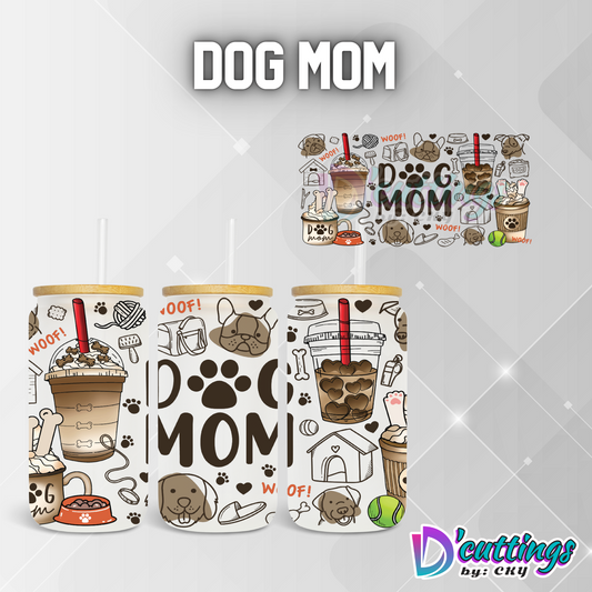 Dog Mom - UV DTF Wrap